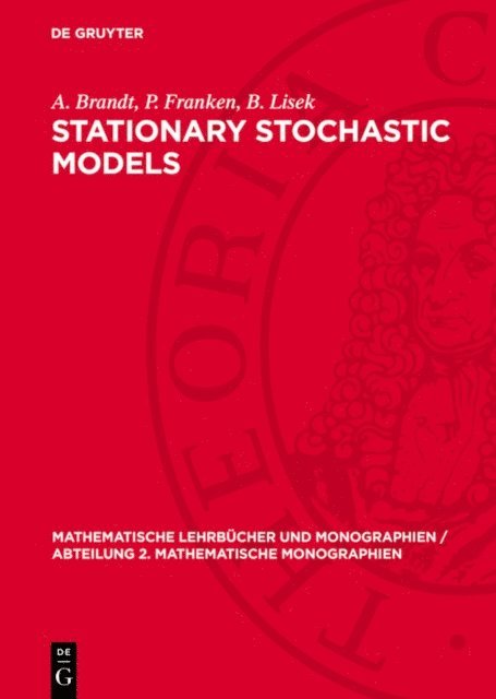 B. Lisek, P. Franken, A. Brandt - Stationary Stochastic Models, E-bok