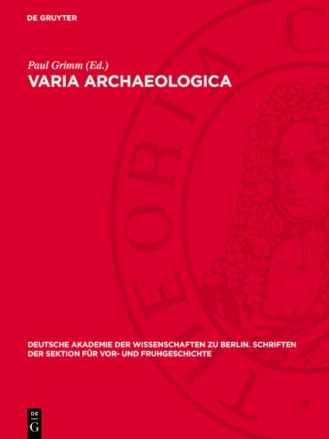 Paul Grimm - Varia Archaeologica, E-bok