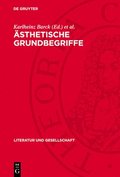 sthetische Grundbegriffe: Studien Zu Einem Historischen Wrterbuch