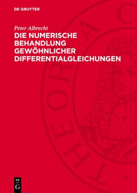 Peter Albrecht - Die numerische Behandlung gewöhnlicher Differentialgleichungen, E-bok