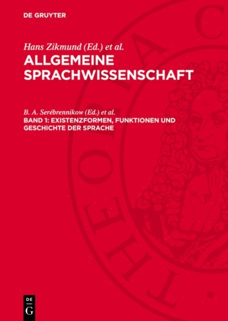 Gunter Feudel, Hans Zikmund, B. A. Serebrennikow - Existenzformen, Funktionen und Geschichte der Sprache, E-bok
