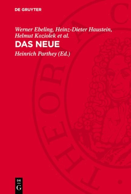 Heinrich Parthey - Das Neue, E-bok