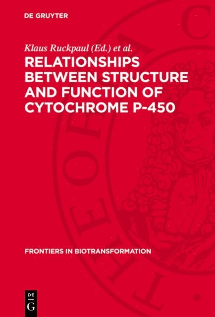 Horst Rein, Klaus Ruckpaul - Relationships between Structure and Function of Cytochrome P-450, E-bok