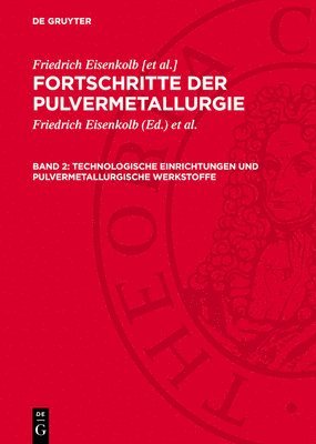 Friedrich Eisenkolb [et al., Friedrich Eisenkolb, Fritz Thümmler - Technologische Einrichtungen und pulvermetallurgische Werkstoffe, Inbunden