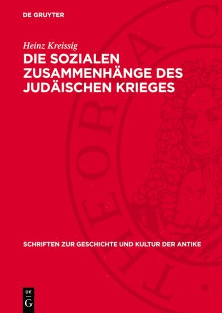 Heinz Kreissig - Die sozialen Zusammenhänge des Judäischen Krieges, E-bok