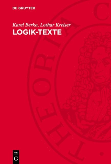 Lothar Kreiser, Karel Berka - Logik-Texte, E-bok