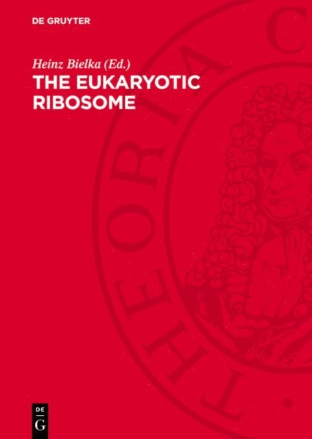 Heinz Bielka - Eukaryotic Ribosome, E-bok