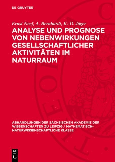 Ernst Neef - Analyse und Prognose von Nebenwirkungen gesellschaftlicher Aktivitäten im Naturraum, E-bok