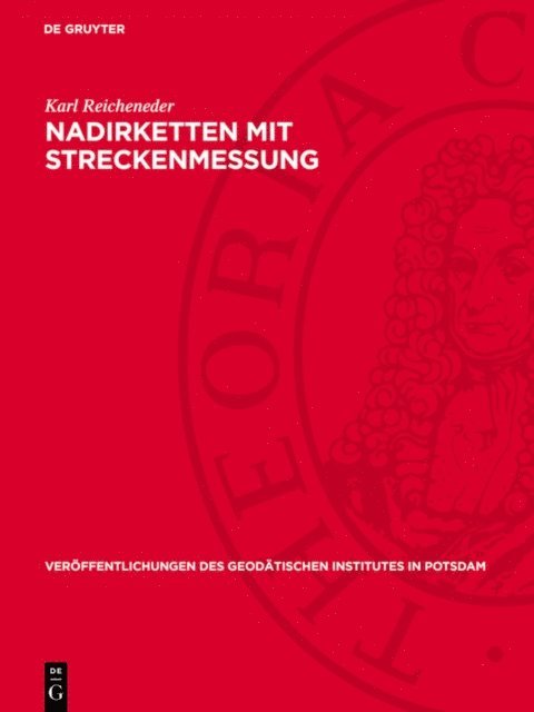Karl Reicheneder - Nadirketten mit Streckenmessung, E-bok