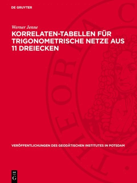 Werner Jenne - Korrelaten-Tabellen für trigonometrische Netze aus 11 Dreiecken, E-bok