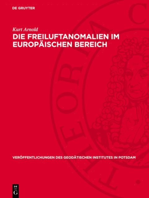 Kurt Arnold - Die Freiluftanomalien im Europäischen Bereich, E-bok