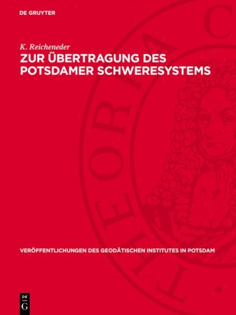 K. Reicheneder - Zur Übertragung des Potsdamer Schweresystems, E-bok