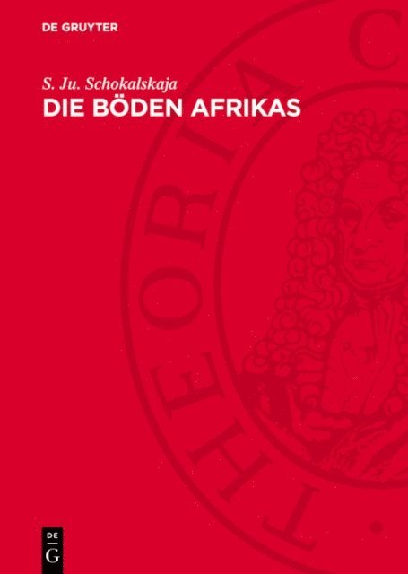 S. Ju. Schokalskaja - Die Böden Afrikas, E-bok
