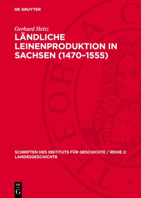 Gerhard Heitz - Ländliche Leinenproduktion in Sachsen (1470–1555), E-bok
