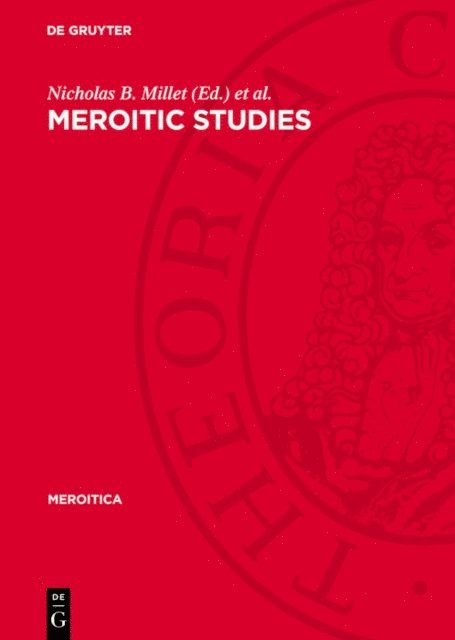 Allyn L. Kelley, Nicholas B. Millet - Meroitic Studies, E-bok
