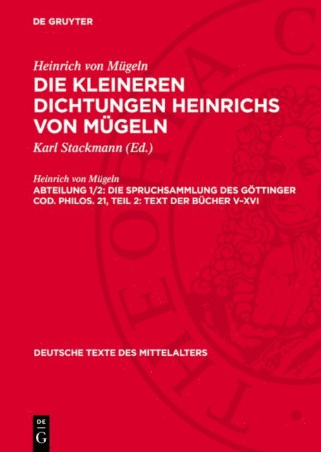 Heinrich von Mugeln, Karl Stackmann - Die Spruchsammlung des Göttinger Cod. Philos. 21, Teil 2: Text der Bücher V–XVI, E-bok