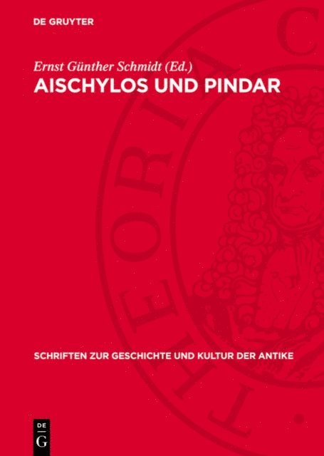 Ernst Gunther Schmidt - Aischylos und Pindar, E-bok
