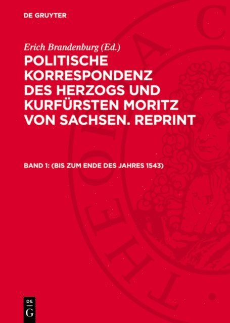 Erich Brandenburg - (bis zum Ende des Jahres 1543), E-bok