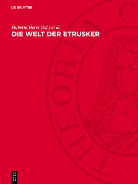Max Kunze, Huberta Heres - Die Welt der Etrusker, E-bok