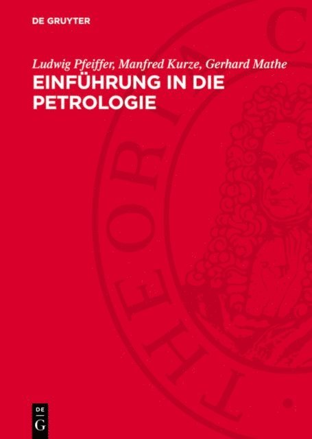 Gerhard Mathe, Manfred Kurze, Ludwig Pfeiffer - Einführung in die Petrologie, E-bok