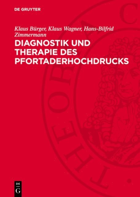 Hans-Bilfrid Zimmermann, Klaus Wagner, Klaus Burger - Diagnostik und Therapie des Pfortaderhochdrucks, E-bok
