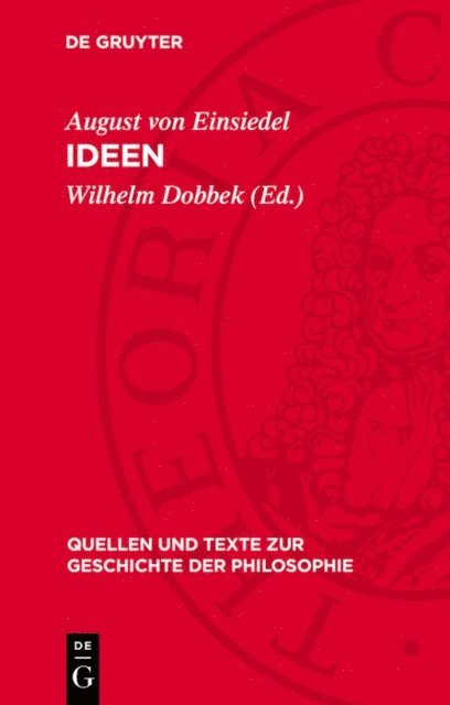 August von Einsiedel, Wilhelm Dobbek - Ideen, E-bok