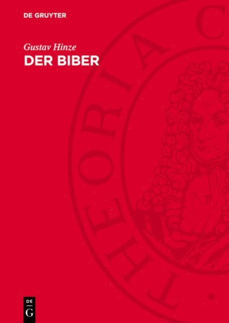 Gustav Hinze - Der Biber, E-bok