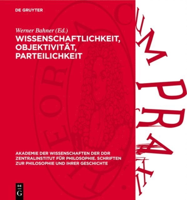 Werner Bahner - Wissenschaftlichkeit, Objektivität, Parteilichkeit, E-bok