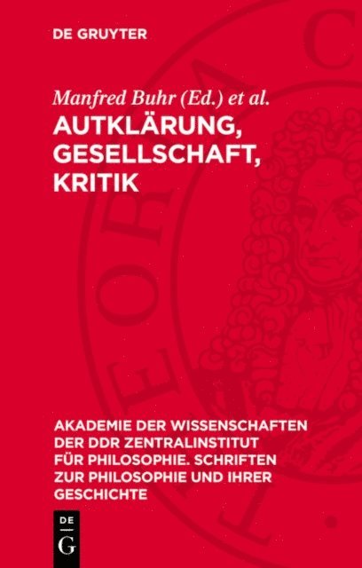 Wolfgang Forster, Manfred Buhr - Aufklärung, Gesellschaft, Kritik, E-bok