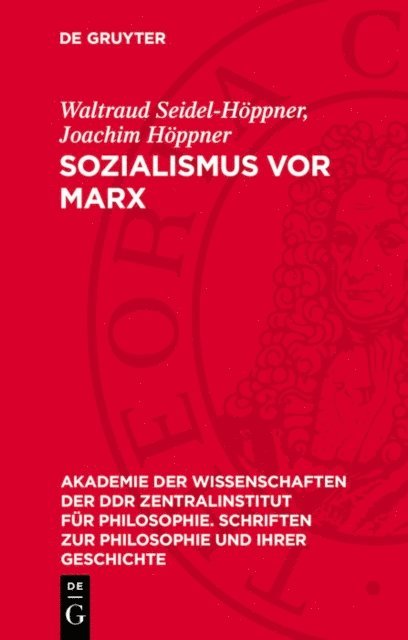 Joachim Hoppner, Waltraud Seidel-Hoppner - Sozialismus vor Marx, E-bok