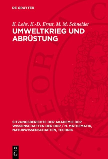 M. M. Schneider, K.-D. Ernst, K. Lohs - Umweltkrieg und Abrüstung, E-bok