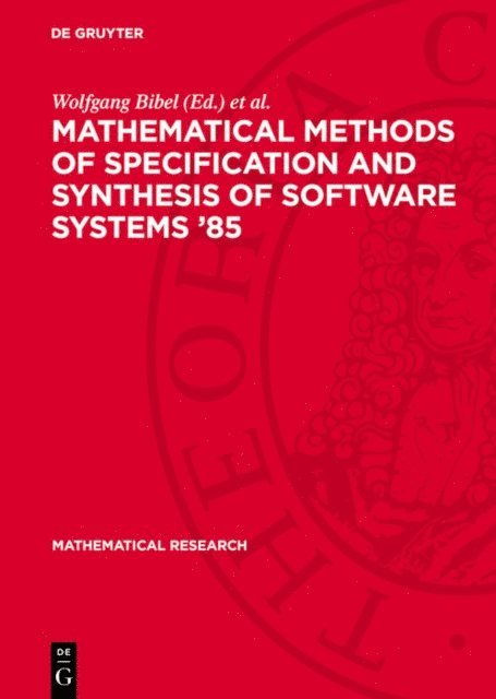 Klaus P. Jantke, Wolfgang Bibel - Mathematical Methods of Specification and Synthesis of Software Systems '85, E-bok