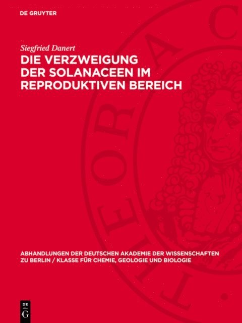 Siegfried Danert - Die Verzweigung der Solanaceen im reproduktiven Bereich, E-bok