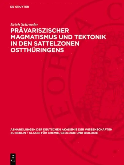 Erich Schroeder - Prävariszischer Magmatismus und Tektonik in den Sattelzonen Ostthüringens, E-bok. Tillgänglighet: Lägg i varukorg
