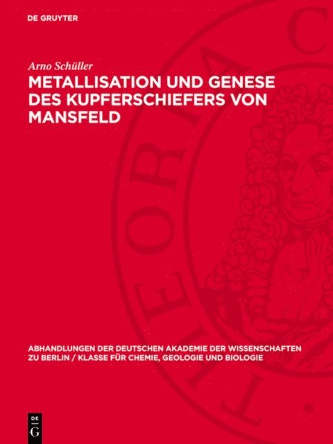 Arno Schuller - Metallisation und Genese des Kupferschiefers von Mansfeld, E-bok