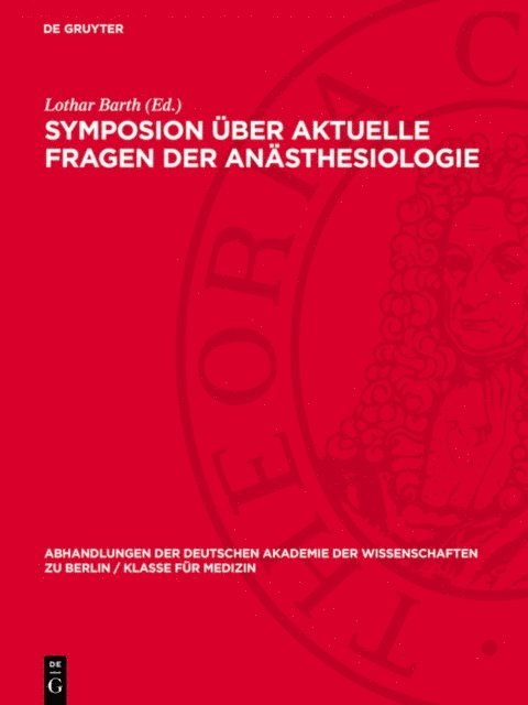 Lothar Barth - Symposion über aktuelle Fragen der Anästhesiologie, E-bok. Tillgänglighet: Lägg i varukorg