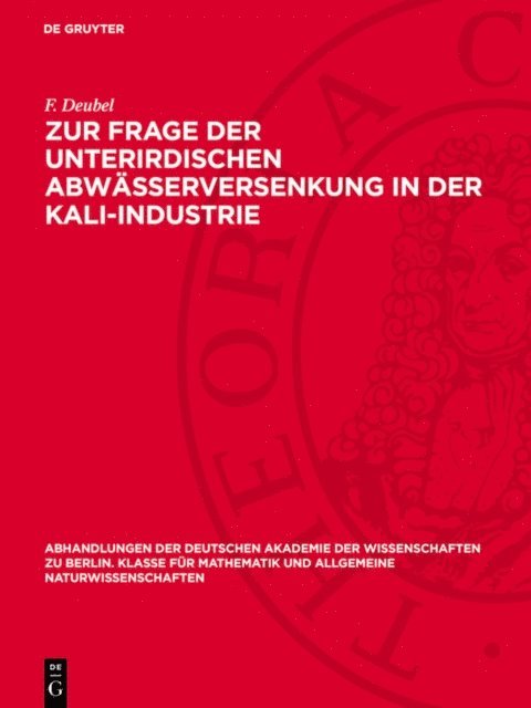 F. Deubel - Zur Frage der unterirdischen Abwässerversenkung in der Kali-Industrie, E-bok