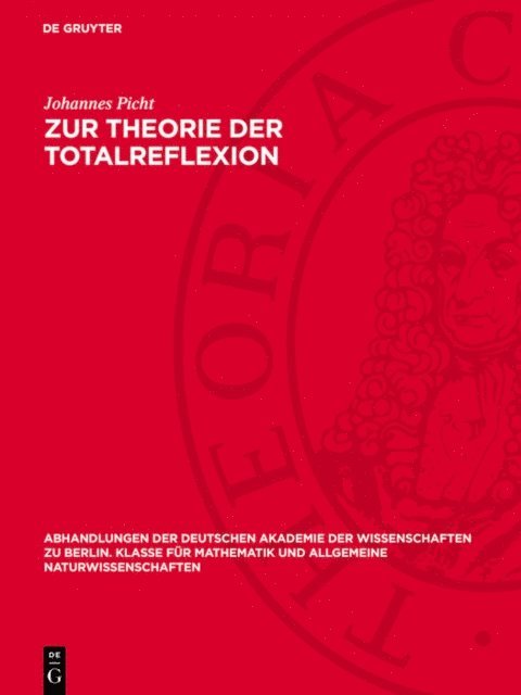 Johannes Picht - Zur Theorie der Totalreflexion, E-bok