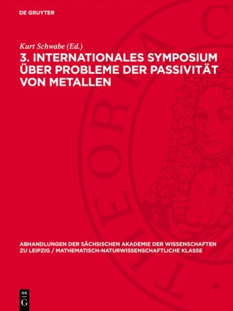 Kurt Schwabe - 3. Internationales Symposium über Probleme der Passivität von Metallen, E-bok