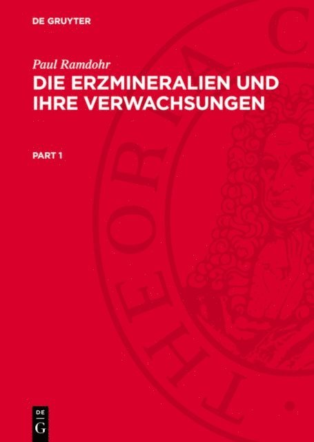 Paul Ramdohr - Die Erzmineralien und ihre Verwachsungen, E-bok
