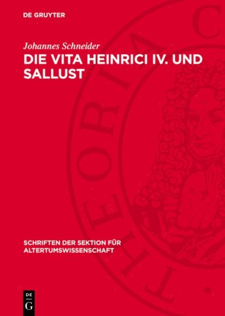 Johannes Schneider - Die Vita Heinrici IV. und Sallust, E-bok