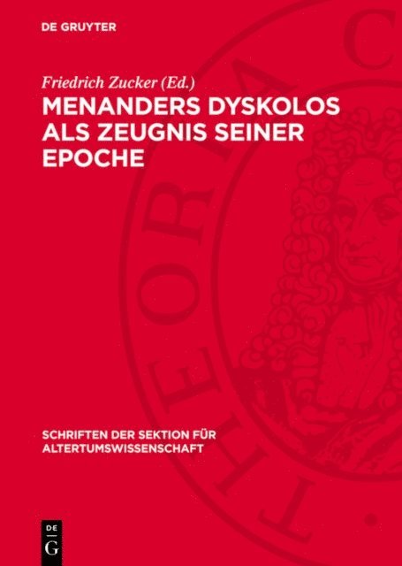 Friedrich Zucker - Menanders Dyskolos als Zeugnis seiner Epoche, E-bok
