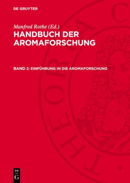 Manfred Rothe - Einführung in die Aromaforschung, E-bok