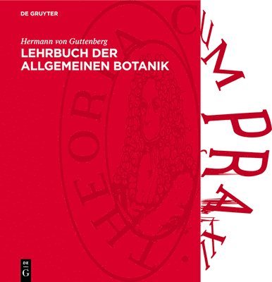 Hermann Von Guttenberg - Lehrbuch Der Allgemeinen Botanik, Inbunden