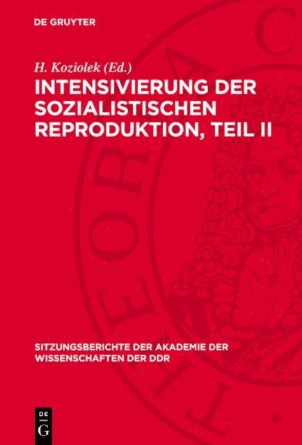 H. Koziolek - Intensivierung der sozialistischen Reproduktion, Teil II, E-bok