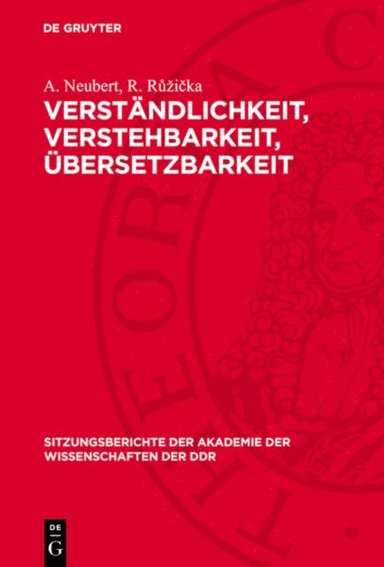 R. Ruzicka, A. Neubert - Verständlichkeit, Verstehbarkeit, Übersetzbarkeit, E-bok