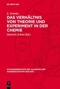 Das Verh�ltnis Von Theorie Und Experiment in Der Chemie