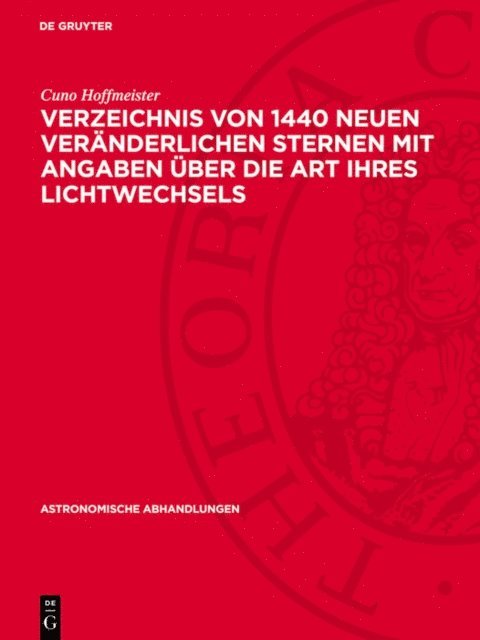 Cuno Hoffmeister - Verzeichnis von 1440 neuen Veränderlichen Sternen mit Angaben über die Art ihres Lichtwechsels, E-bok