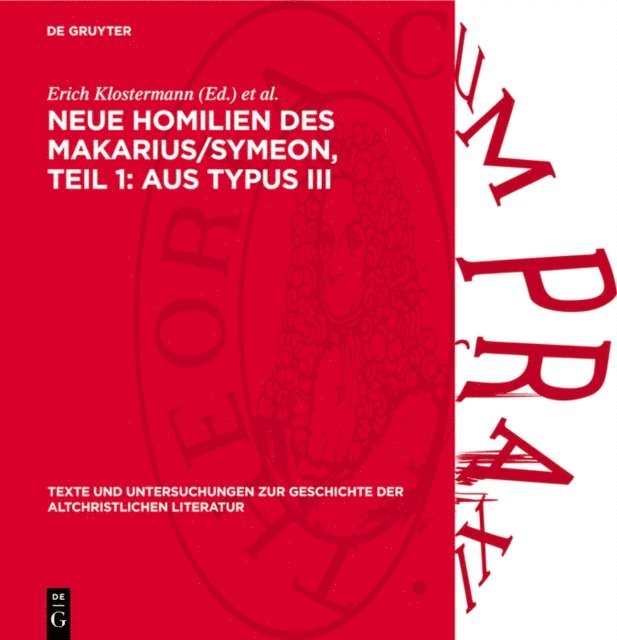 Heinz Berthold, Erich Klostermann - Neue Homilien des Makarius/Symeon, Teil 1: Aus Typus III, E-bok