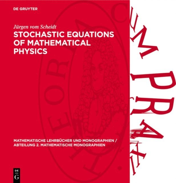 Jurgen vom Scheidt - Stochastic Equations of Mathematical Physics, E-bok
